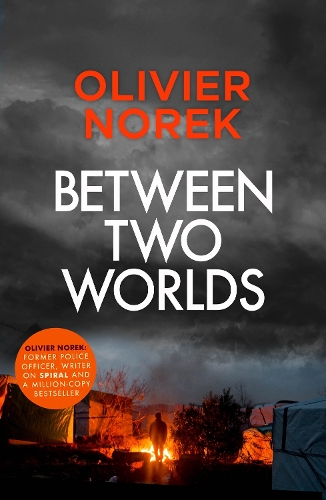 Бумажная книга «Between Two Worlds: THE TIMES Best Crime Novel of the Year 2024», автор Оливье Норек - фото №1