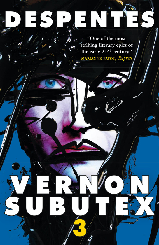 Бумажная книга «Vernon Subutex Three», автор Виржини Деспентес - фото №1