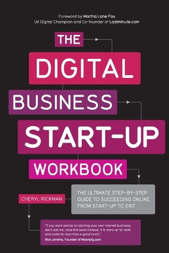 Бумажная книга «The Digital Business Start-Up Workbook: The Ultimate Step-by-Step Guide to Succeeding Online from Start-up to Exit», автор Шерил Рикман - фото №1