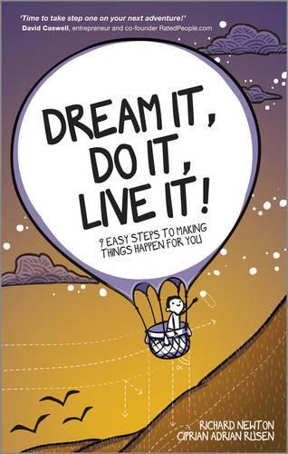 Паперова книга «Dream It, Do It, Live It: 9 Easy Steps To Making Things Happen For You», авторів Ципріян Адріан Русен, Річард Ньютон - фото №1