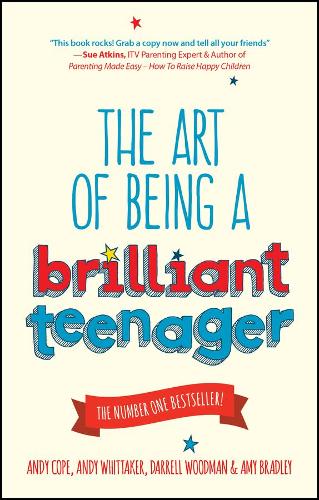 Бумажная книга «The Art of Being a Brilliant Teenager», авторов Эми Брэдли, Энди Коуп, Энди Уиттакер, Даррелл Вудман - фото №1