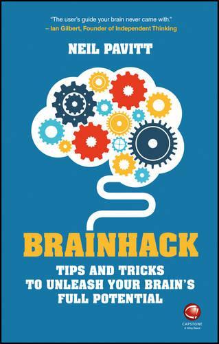 Паперова книга «Brainhack: Tips and Tricks to Unleash Your Brain's Full Potential», автор Ніл Павітт - фото №1