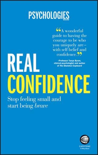 Бумажная книга «Real Confidence: Stop feeling small and start being brave», автор Psychologies Magazine - фото №1