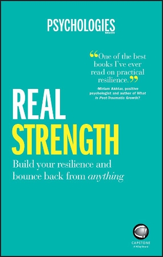 Бумажная книга «Real Strength: Build Your Resilience and Bounce Back from Anything», автор Psychologies Magazine - фото №1