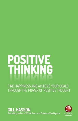 Бумажная книга «Positive Thinking: Find Happiness and Achieve Your Goals Through the Power of Positive Thought», автор Гилл Хассон - фото №1