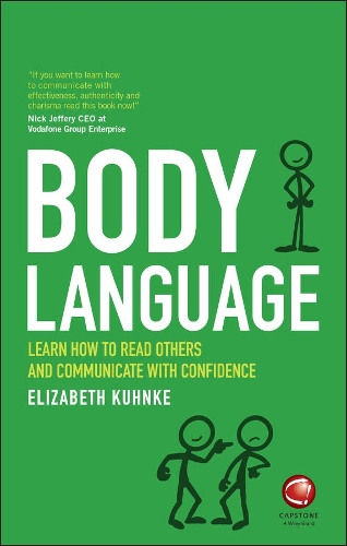 Бумажная книга «Body Language: Learn how to read others and communicate with confidence», автор Элизабет Кунке - фото №1