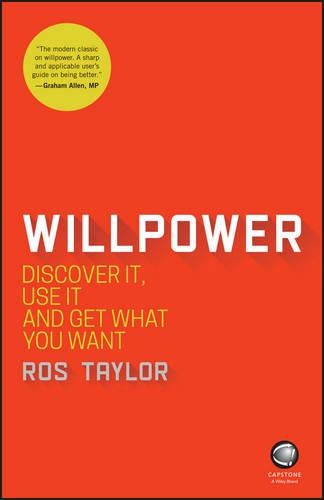 Бумажная книга «Willpower: Discover It, Use It and Get What You Want», автор Рос Тейлор - фото №1