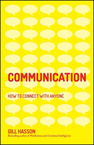 Паперова книга «Communication: How to Connect with Anyone», автор Гілл Хассон - фото №1
