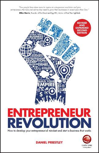 Бумажная книга «Entrepreneur Revolution: How to Develop your Entrepreneurial Mindset and Start a Business that Works», автор Дэниел Пристли - фото №1