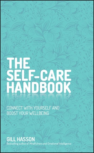 Паперова книга «The Self-Care Handbook: Connect with Yourself and Boost Your Wellbeing», автор Гілл Хассон - фото №1