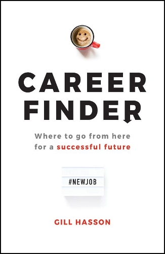 Паперова книга «Career Finder: Where to go from here for a Successful Future», автор Гілл Хассон - фото №1