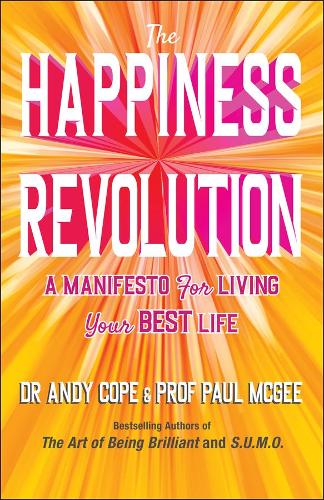 Паперова книга «The Happiness Revolution: A Manifesto for Living Your Best Life», авторів Енді Коуп, Пол Мак-Ґі - фото №1