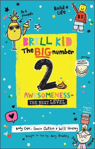 Бумажная книга «Brill Kid - The Big Number 2: Awesomeness - The Next Level», авторов Энди Коуп, Гэвин Оаттес, Уилл Хасси - фото №1