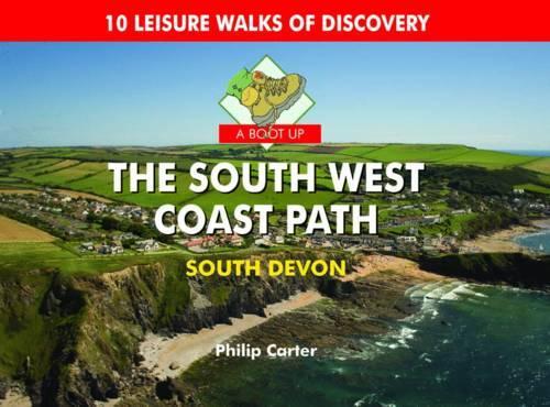 Бумажная книга «A Boot Up the South West Coast Path - South Devon», автор Филип Картер - фото №1