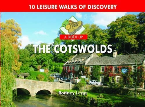 Бумажная книга «A Boot Up The Cotswolds: 10 Leisure Walks of Discovery», автор Родни Легг - фото №1