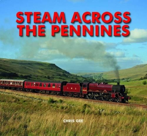 Бумажная книга «Steam Across The Pennines», автор Крис Ги - фото №1