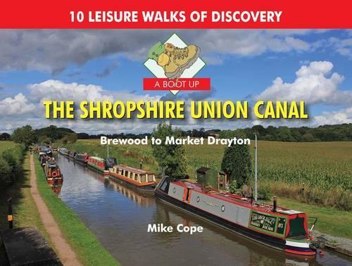 Паперова книга «A Boot Up the Shropshire Union Canal: From Brewood to Market Drayton», автор Майк Коуп - фото №1