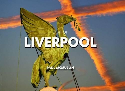 Бумажная книга «Spirit of Liverpool», автор Пол МакМаллин - фото №1