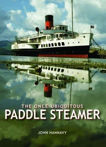 Бумажная книга «The Once-Ubiquitous Paddle Steamer», автор Джон Ханнави - фото №1