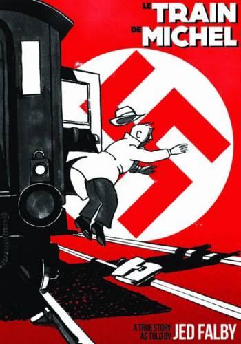 Бумажная книга «Le Train De Michel: A True Story as Told by Jed Falby», автор Джед Фэлби - фото №1