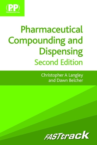 Паперова книга «FASTtrack: Pharmaceutical Compounding and Dispensing», авторів Крістофер А. Ленглі, Доун Белчер - фото №1