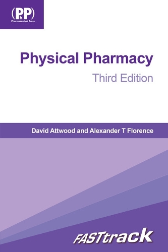 Паперова книга «FASTtrack: Physical Pharmacy: Third Edition», авторів Александр Т. Флоренс, Девід Етвуд - фото №1