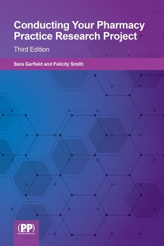 Бумажная книга «Conducting your Pharmacy Practice Research Project: Third Edition», автор Фелисити Дж. Смит - фото №1