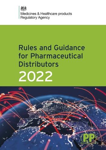 Бумажная книга «Rules and Guidance for Pharmaceutical Distributors (Green Guide) 2022», автор Агентство по регулированию лекарственных средств и товаров медицинского назначения - фото №1
