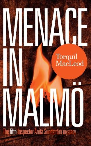 Бумажная книга «Menace in Malmo: The Fifth Inspector Anita Sundstrom Mystery», автор Торкил Маклеод - фото №1