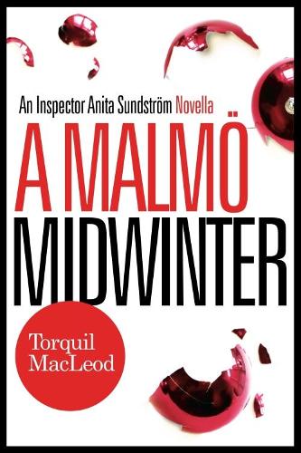 Бумажная книга «A Malmo Midwinter: An Inspector Anita Sundstrom Mystery», автор Торкил Маклеод - фото №1