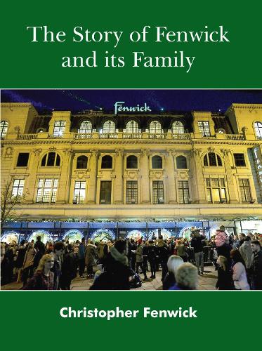 Бумажная книга «The Story of Fenwick and its Family», автор Кристофер Фенвик - фото №1