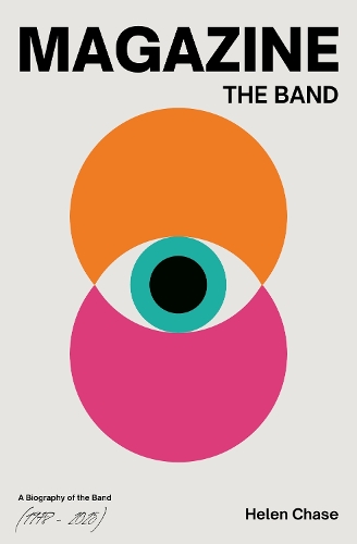 Бумажная книга «Magazine the Band: The biography», автор Хелен Чейз - фото №1