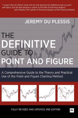Бумажная книга «The Definitive Guide to Point and Figure: A Comprehensive Guide to the Theory and Practical Use of the Point and Figure Charting Method», автор Джереми дю Плесси - фото №1