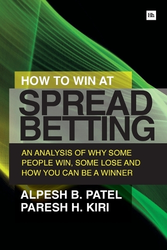 Бумажная книга «How to Win at Spread Betting», автор Алпеш Б. Патель - фото №1