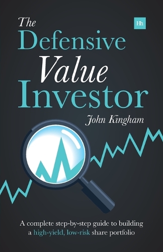 Бумажная книга «Defensive Value Investor», автор Джон Кингем - фото №1