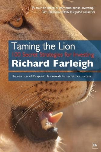 Бумажная книга «Taming the Lion: 100 Secret Strategies for Investing», автор Ричард Фарли - фото №1