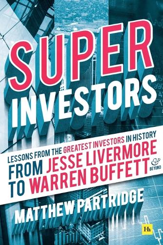 Бумажная книга «Superinvestors: Lessons from the Greatest Investors in History», автор Мэтью Партридж - фото №1