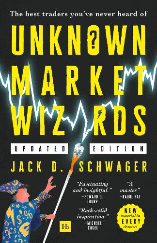 Бумажная книга «Unknown Market Wizards: The best traders you've never heard of», автор Джек Д. Швагер - фото №1