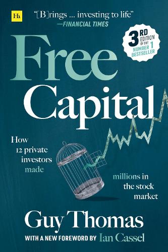 Бумажная книга «Free Capital: How 12 private investors made millions in the stock market», автор Гай Томас - фото №1