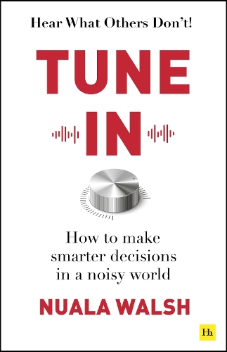 Бумажная книга «Tune In: How to make smarter decisions in a noisy world» - фото №1