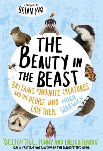 Паперова книга «The Beauty in the Beast: Britain's Favourite Creatures and the People Who Love Them», автор Г'ю Ворвік - фото №1