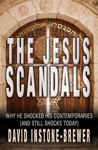 Бумажная книга «The Jesus Scandals: Why he shocked his contemporaries (and still shocks today)», автор Дэвид Инстоун-Брюер - фото №1