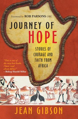 Паперова книга «Journey of Hope: Gripping stories of courage and faith from Africa», автор Жан Гібсон - фото №1