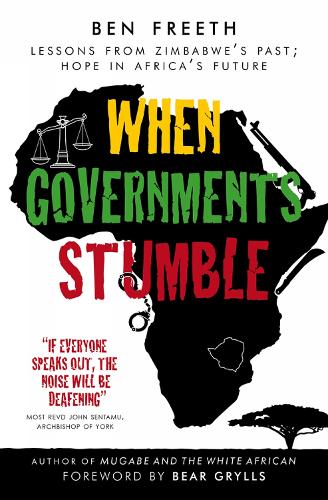 Бумажная книга «When Governments Stumble: Lessons from Zimbabwe's past, hope in Africa's future», автор Бен Фрит - фото №1