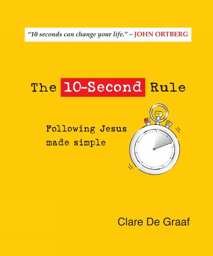 Бумажная книга «The 10-Second Rule: Following Jesus made simple», автор Клэр Де Грааф - фото №1