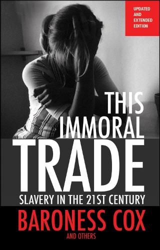Бумажная книга «This Immoral Trade: Slavery in the 21st century: updated and extended edition», автор Кэролайн Кокс - фото №1