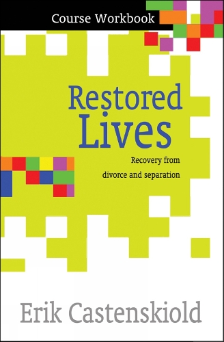 Бумажная книга «Restored Lives Course Workbook: Recovery from divorce and separation», автор Эрик Кастенскиольд - фото №1