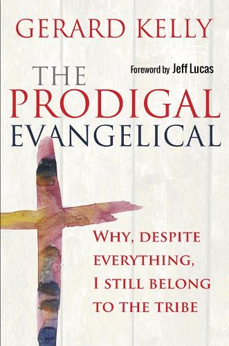 Бумажная книга «The Prodigal Evangelical: Why, despite everything, I still belong to the tribe», автор Жерар Келли - фото №1