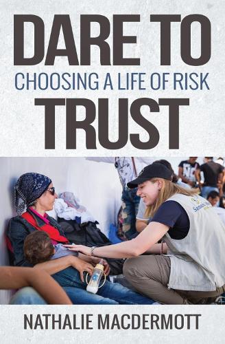 Бумажная книга «Dare to Trust: Choosing a life of risk», автор Натали Макдермотт - фото №1