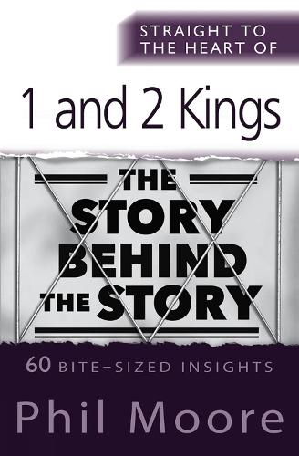 Бумажная книга «Straight to the Heart of 1 and 2 Kings», автор Фил Мур - фото №1